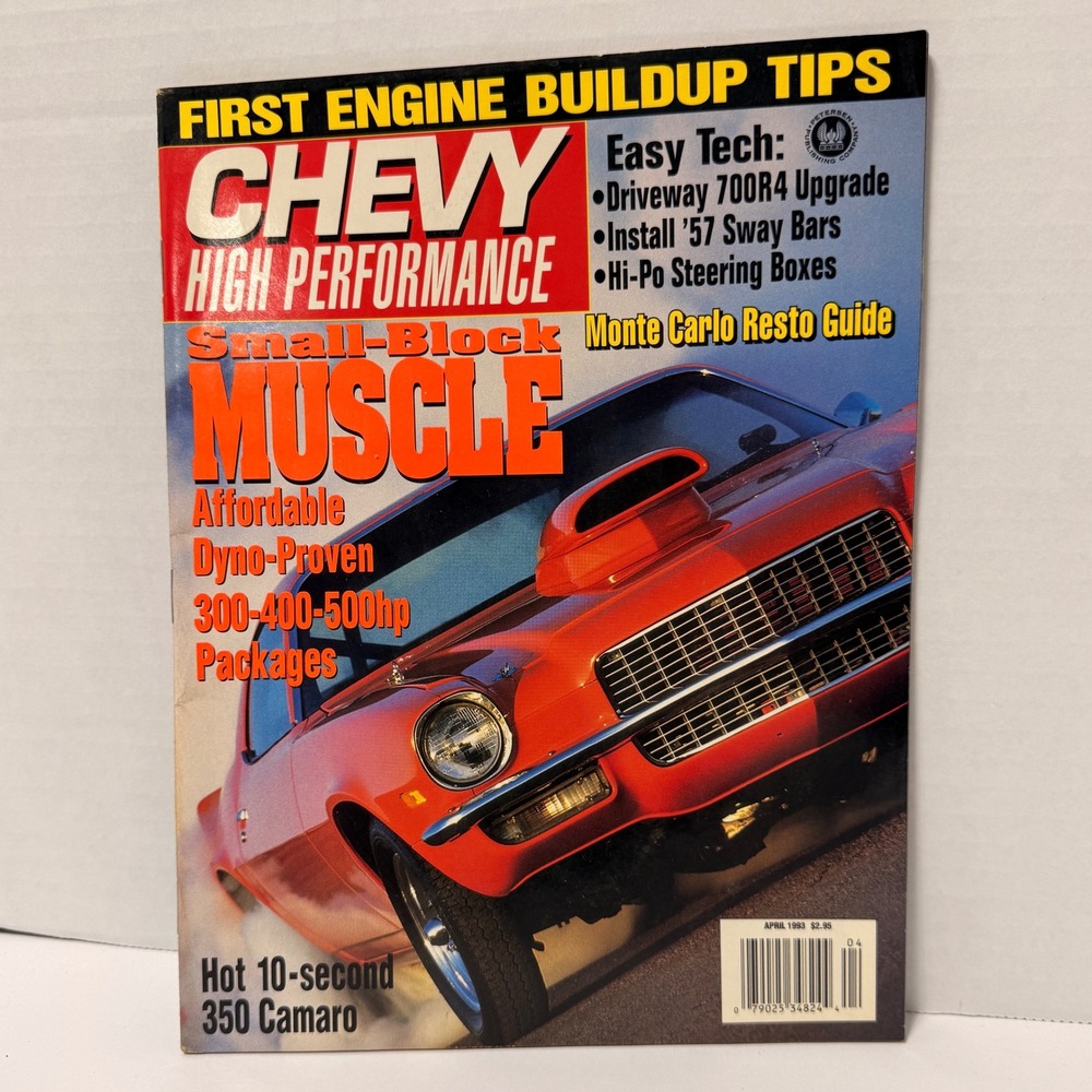 Chevy High Performance Magazine April 1993 Small-Block Muscle Camaro Monte Carlo